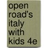 Open Road's Italy with Kids 4e