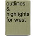 Outlines & Highlights For West