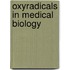 Oxyradicals in Medical Biology