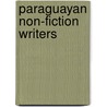 Paraguayan Non-fiction Writers door Not Available