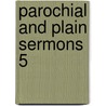 Parochial And Plain Sermons  5 door Cardinal John Henry Newman