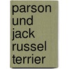 Parson und Jack Russel Terrier by Eva Struck