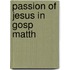 Passion Of Jesus In Gosp Matth