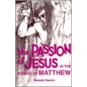 Passion Of Jesus In Gosp Matth by Donald Senior