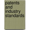 Patents And Industry Standards door Jae Hun Park