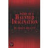Paths of a Haunted Imagination door Diggity Shaun
