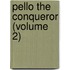 Pello the Conqueror (Volume 2)