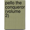 Pello the Conqueror (Volume 2) by Martin Andersen Nex