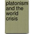 Platonism And The World Crisis