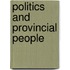 Politics And Provincial People