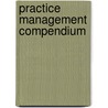 Practice Management Compendium door Pauline Jeffree