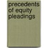 Precedents Of Equity Pleadings