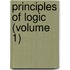 Principles Of Logic (Volume 1)