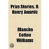 Prize Stories. O. Henry Awards