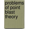 Problems Of Point Blast Theory door V.P. Korobeinikov