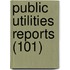 Public Utilities Reports (101)