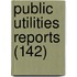 Public Utilities Reports (142)