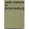 Radio Stations in Johannesburg door Not Available