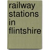 Railway Stations in Flintshire door Not Available