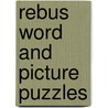 Rebus Word And Picture Puzzles by Victoria Freemont