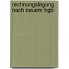 Rechnungslegung Nach Neuem Hgb by Gerhard Scherrer