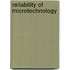 Reliability Of Microtechnology