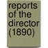 Reports of the Director (1890)