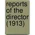 Reports of the Director (1913)