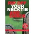 Rip Off Your Necktie And Dance