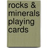 Rocks & Minerals Playing Cards door Dan R. Lynch