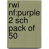 Rwi Nf:purple 2 Sch Pack Of 50 door Ruth Miskin
