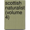 Scottish Naturalist (Volume 4) door Perthshire Society of Natural Science