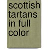 Scottish Tartans In Full Color door Jaytech