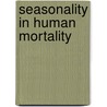 Seasonality In Human Mortality door Roland Rau