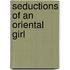 Seductions Of An Oriental Girl