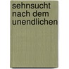 Sehnsucht nach dem Unendlichen by Leonardo Boff
