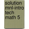 Solution Mnl-Intro Tech Math 5 by Robert D. Smith