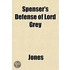 Spenser's Defense Of Lord Grey