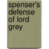 Spenser's Defense Of Lord Grey by Ken Jones