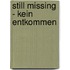 Still Missing - Kein Entkommen