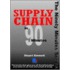 Supply Chain In Ninety Minutes