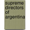 Supreme Directors of Argentina door Not Available