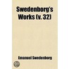 Swedenborg's Works (Volume 32) door Emanuel Swedenborg