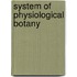 System of Physiological Botany
