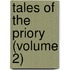 Tales of the Priory (Volume 2)