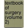 Textbook of Surgery (Volume 2) door Robert Hermann Tillmanns