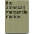 The American Mercantile Marine