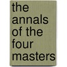 The Annals Of The Four Masters door Michael J. Cunningham