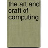 The Art And Craft Of Computing door Stefano Ceri
