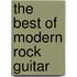 The Best of Modern Rock Guitar